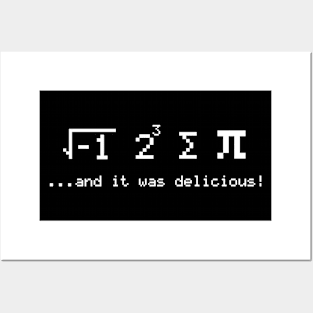 I Ate Some Pi And It Was Delicious - Pi National Day Posters and Art